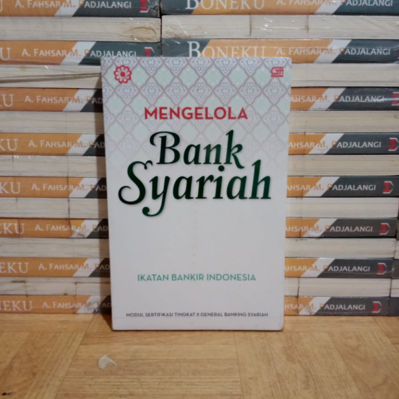 

BUKU ORIGINAL - MENGELOLA BANK SYARIAH