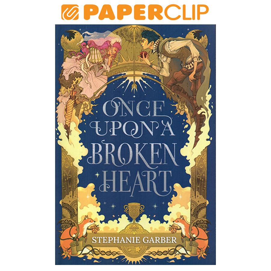 ONCE UPON A BROKEN HEART