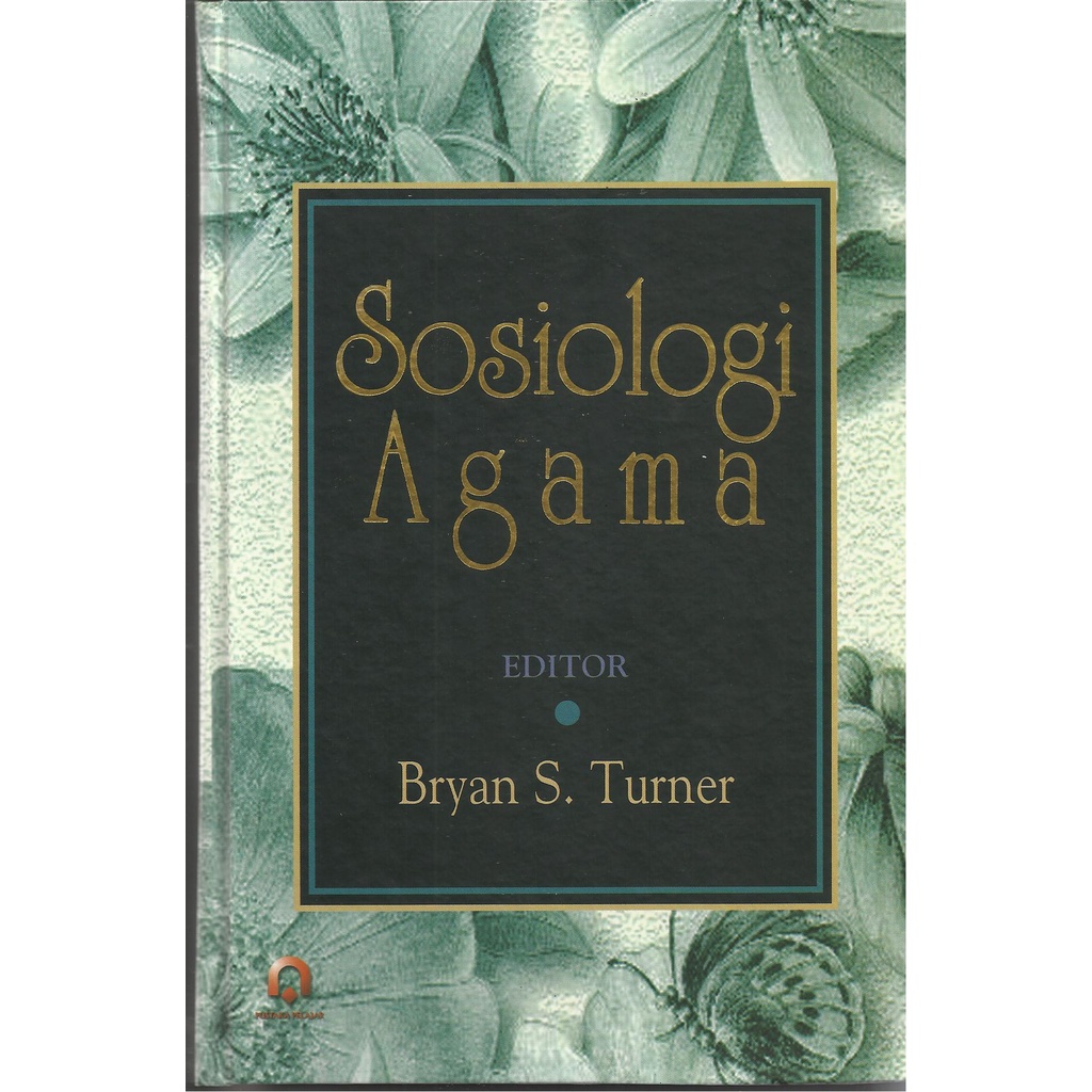 Sosiologi Agama - Bryan S. Turner