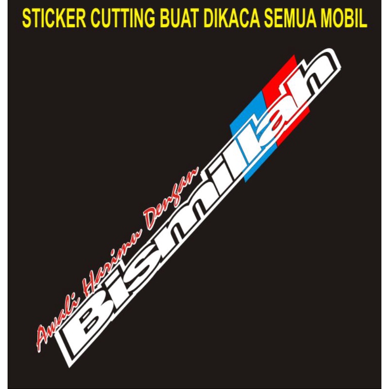 stiker cutting sticker variasi skotlet kaca mobil bismillah