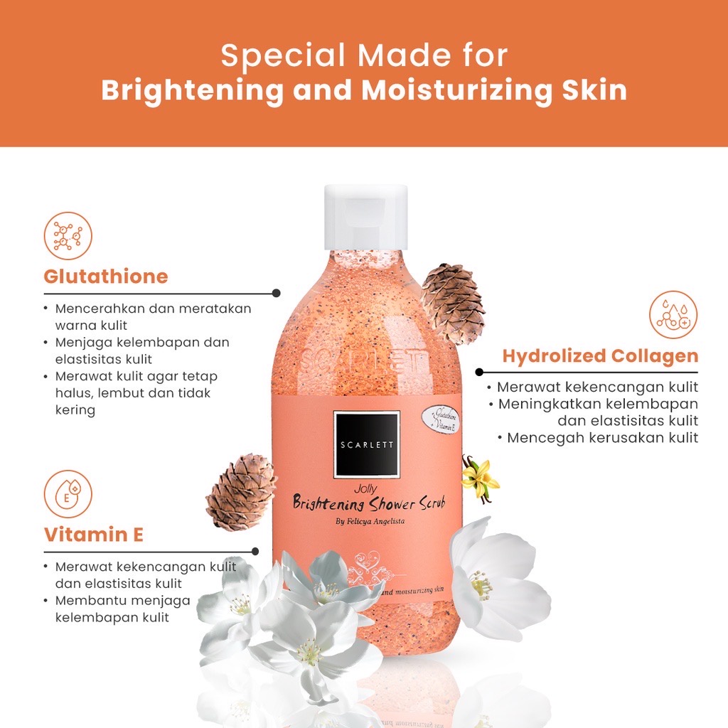 SCARLETT Whitening Brightening Shower Scrub Jolly Indonesia / 300ml / By Felicya Angelista / Special Made For Brightening And Moisturizing Skin / Glutathione Vitamin E / Body Care / Perawatan Kulit Tubuh / Sabun Mandi / Treatment Skincare Series Paket Set