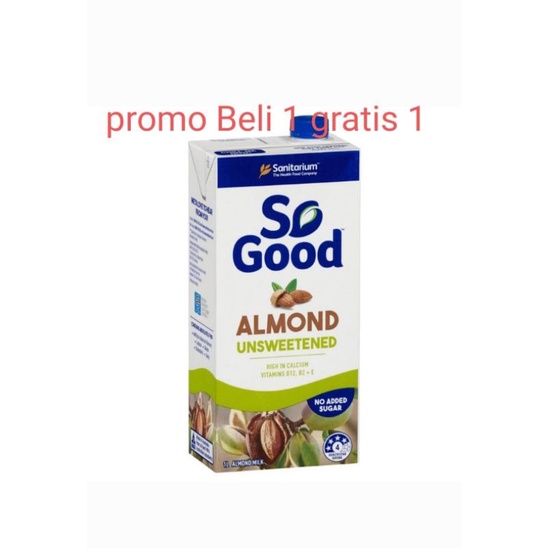 

So Good almond milk unsweetened beli 1 gratis 1