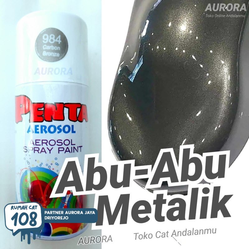 

Rumah Cat - PENTA AEROSOL 984 CARBON BRONZE ABU-ABU METALIK ABU METALLIC METALIC KARBON LEMAH TELES cat semprot soray pilok pilox pylox sepeda motor mobil Rumah Cat Motor dan Mobil