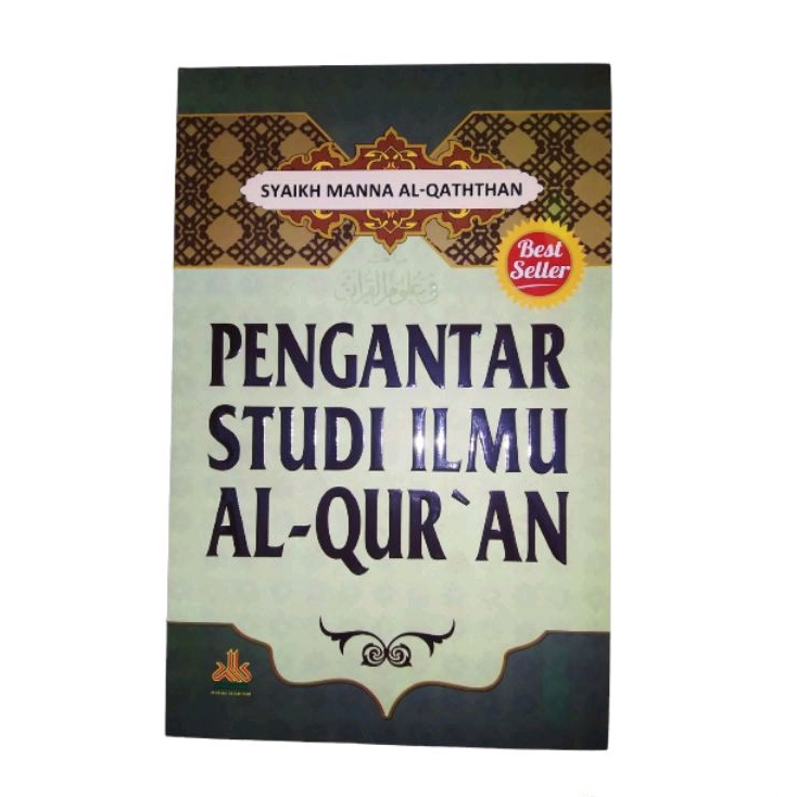 Pengantar Studi Ilmu Al Qur'an