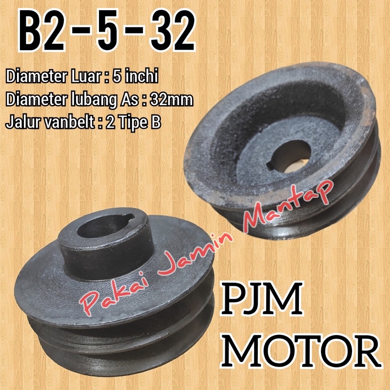 B2X5X32MM PULLY POLI PULI MESIN DINAMO LISTRIK 3KW 3000WATT ST3