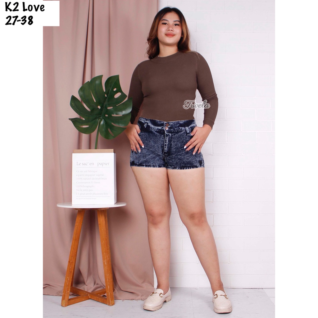 CELANA PENDEK LOVE SUPER JUMBO 27-38 / LOVE HOTPANTS PLUS SIZE / CELANA PENDEK JEANS BIG SIZE