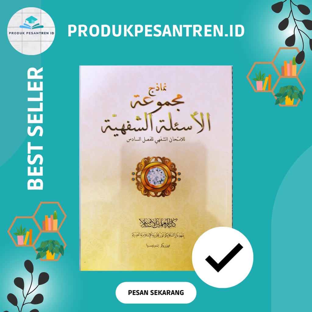 Kumpulan Soal Soal Syafahi KMI Gontor / Soal Ujian Lisan Santri Kelas 6 KMI
