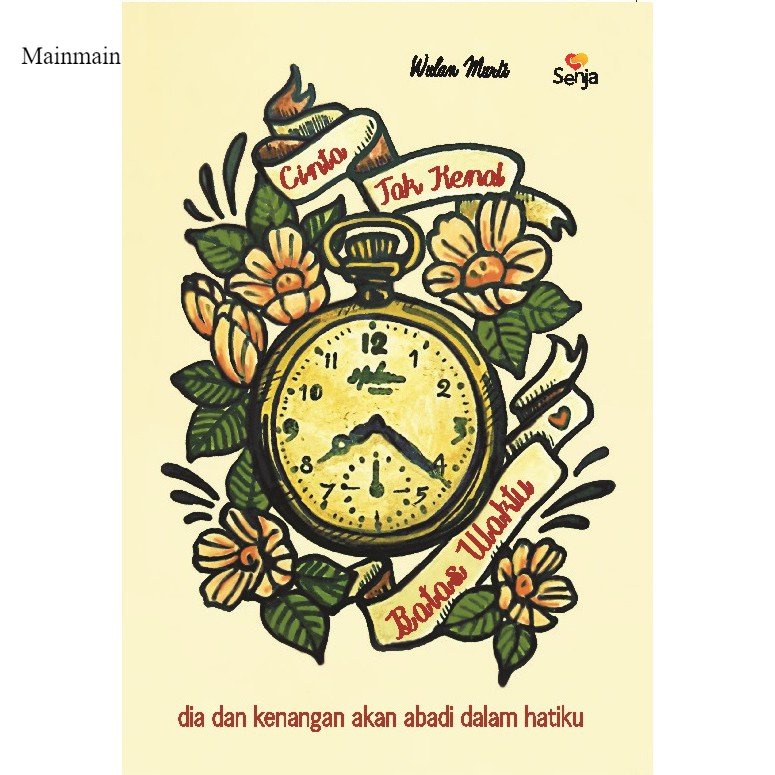 Buku Cinta Tak Kenal Batas dan Waktu - Senja