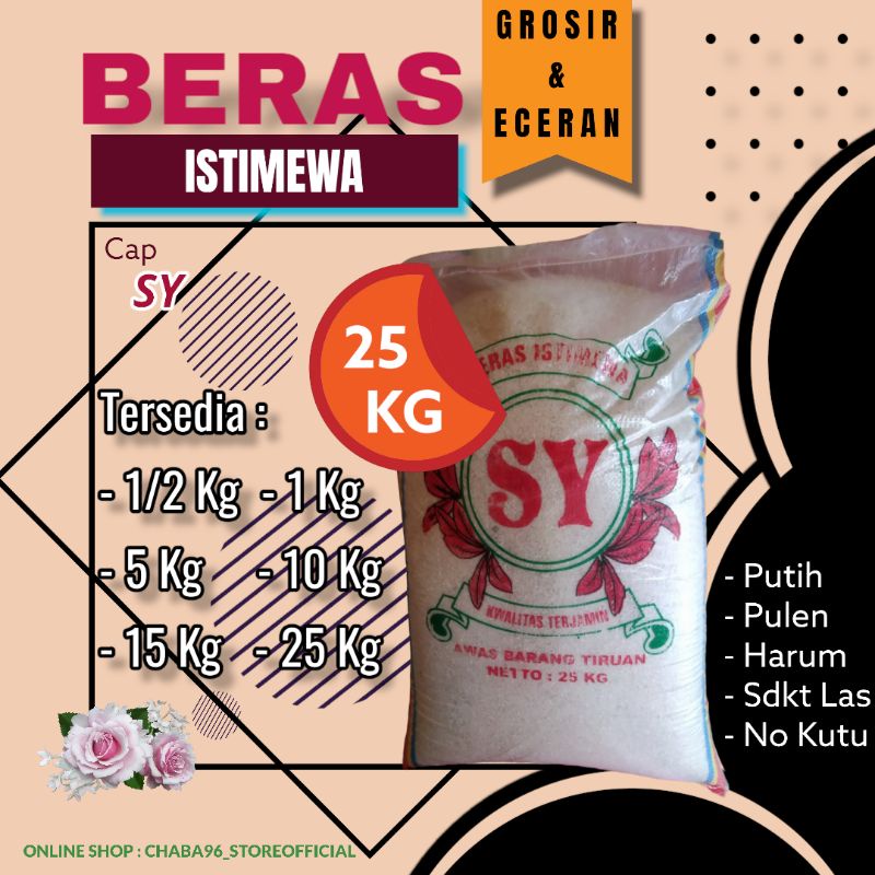 

GROSIR & ECER, BERAS C4-SY 1/2 Kg & 1 Kg SUPER ISTIMEWA 25 KG