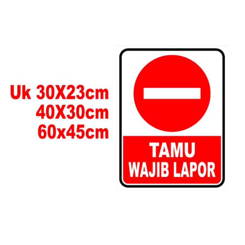 STIKER TAMU WAJIB LAPOR