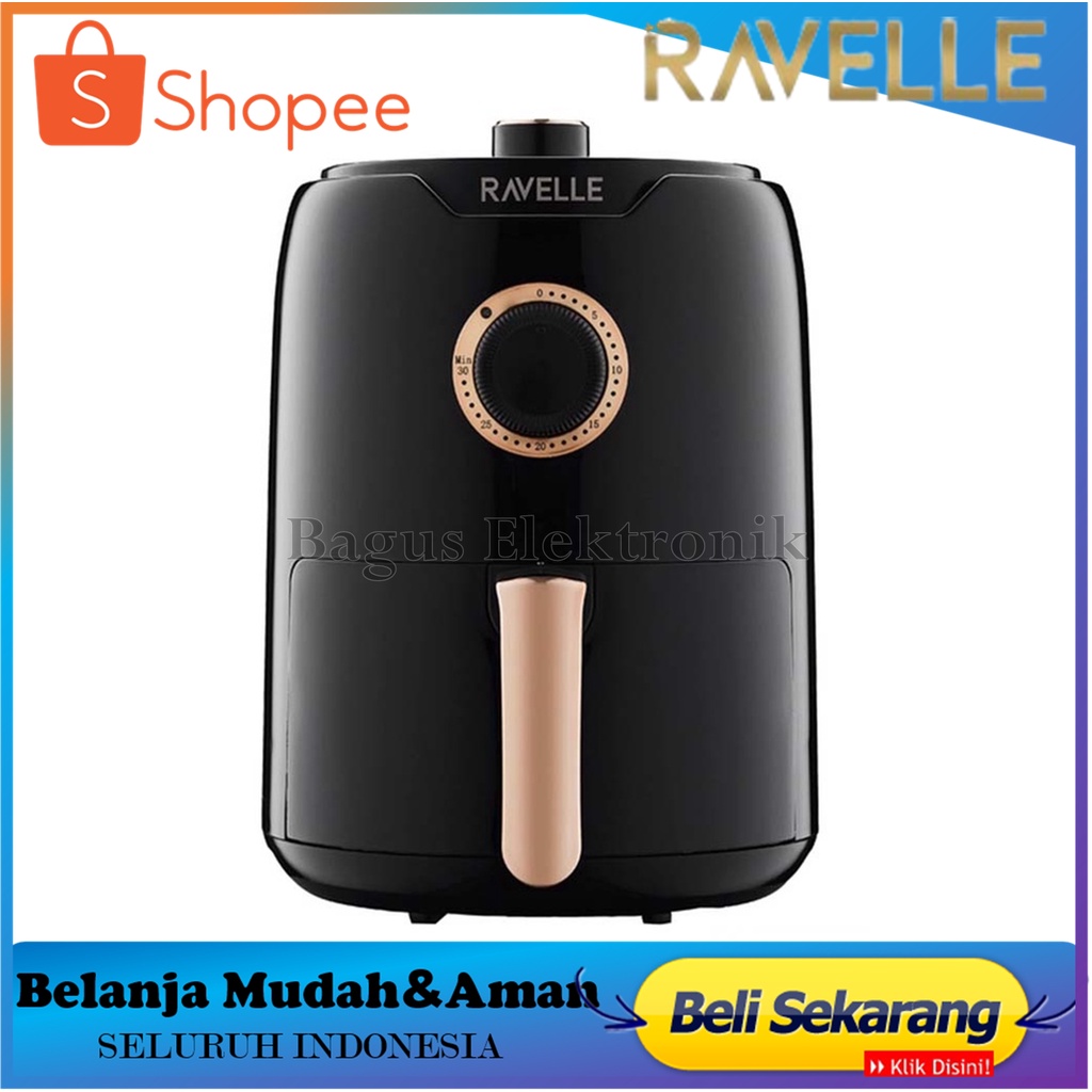 Air Fryer Low Watt Ravelle RAF-300 - Air Fryer 3L - Mengoreng Tanpa Minyak Ravelle Airfryer Digital 