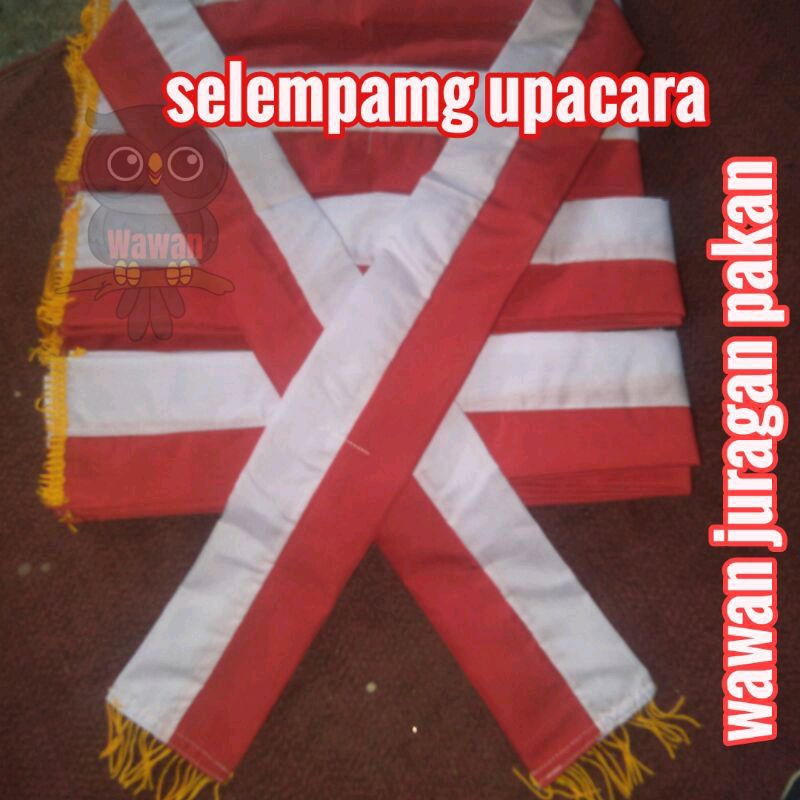 SELEMPANG UPACARA / SELENDANG UPACARA MERAH PUTIH