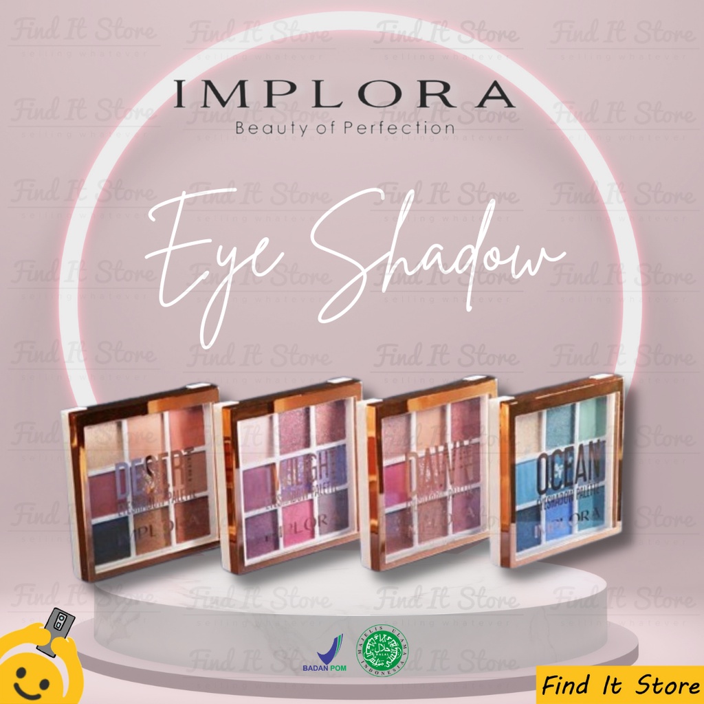 Implora 9 in 1 Eyeshadow Palette | Desert Dawn Twilight Ocean Original BPOM