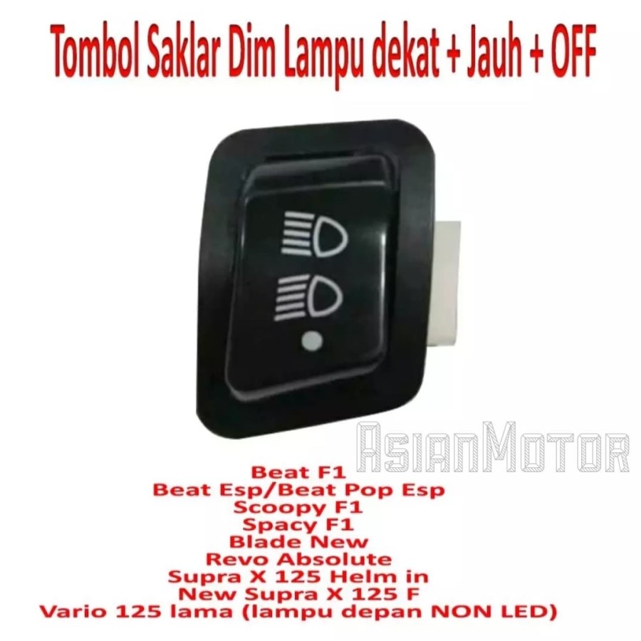 Saklar Lampu Tombol Dim 3 Titik Tec Revo Beat F1 Blade New Vario 125