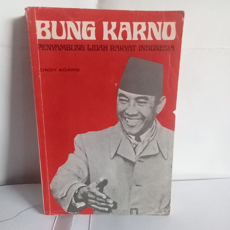 Jual Riwayat Bung Karno Dengan Judul Penyambung Lidah Rakyat Indonesia ...