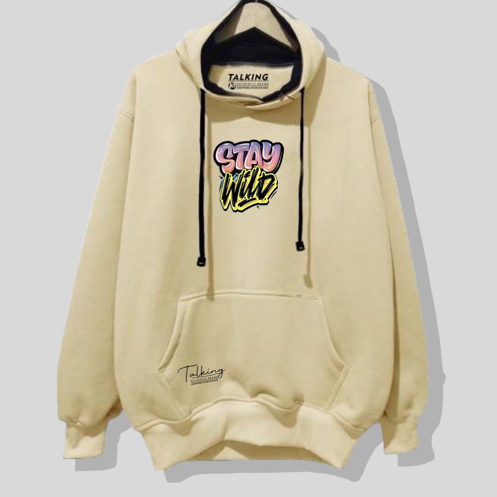 Hoodie Pria Distro Tebal Cream Motif Stay Wild Hudi Kekinian Terabru Sweater Cowok Cewek Oversize Original Talking