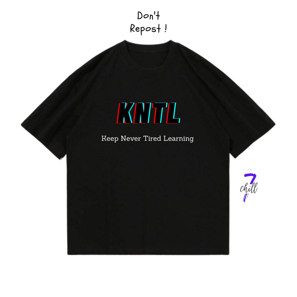 KAOS PRIA KATA KATA KNTL SHIRT POLOS DEWASA SHIRT LENGAN PENDEK WANITA DISTRO BAJU HITAM OVERSIZE KE