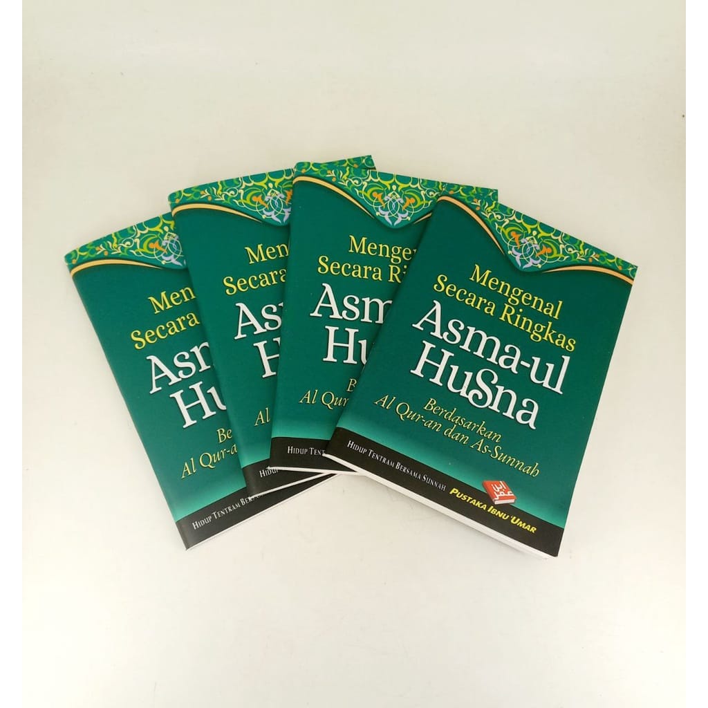 

Mengenal Secara Ringkas Asmaul Husna Pustaka Ibnu Umar