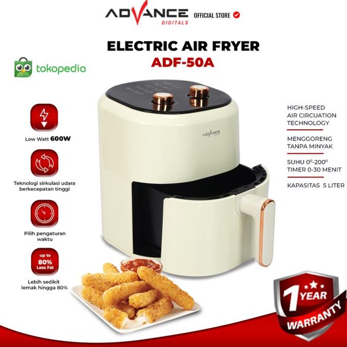 TERBARU READY STOK Advance Electric Air Fryer ADF-50A 600 Watt Hemat Listrik /PERALATAN MASAK SET/PA