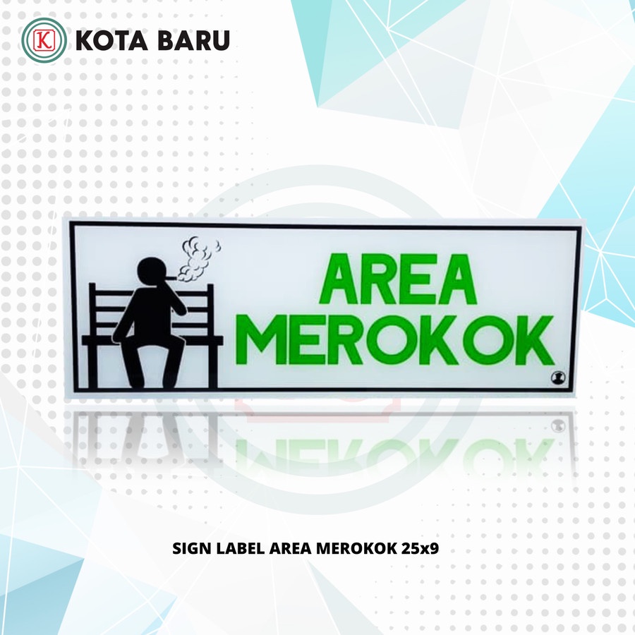 

SIGN LABEL AREA MEROKOK 25x9