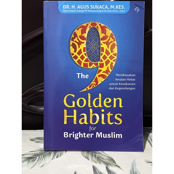 Preloved The 9 Golden Habits for Brighter Muslim