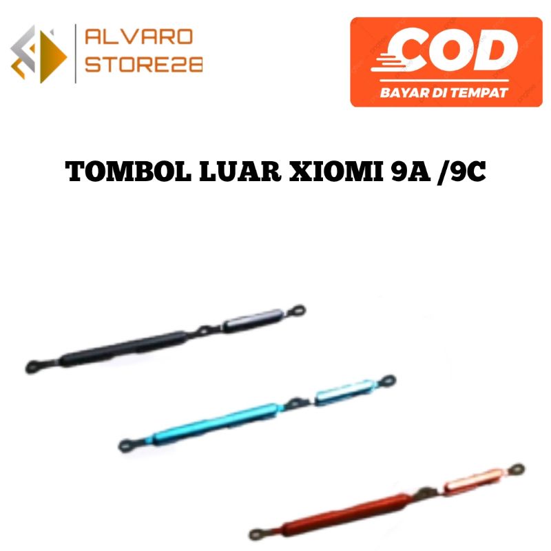 TOMBOL LUAR VOLUME XIAOMI 9A /9C ON / OFF + VOLUME