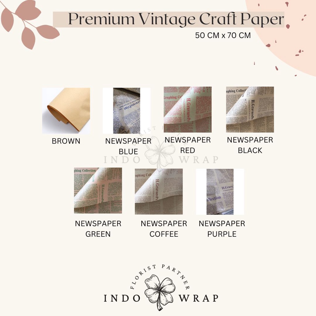 

KERTAS FLOWER WRAPPING PREMIUM VINTAGE CRAFT PAPER ECER KERTAS BUKET BUNGA HAND BOUQUET