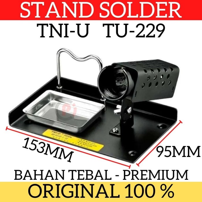 TNI U TU-229 Stand Solder Bahan Tebal Premium Dudukan Plus Tempat Spon