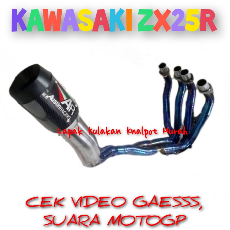 Knalpot ZX25R Knalpot Racing ZX25R Knalpot Kawasaki ZX25R AR Austin Racing