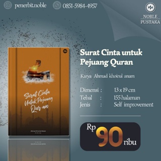 Penerbit Noble Buku Motivasi Menghafal  Quran Surat Cinta Untuk Pejuang Quran oleh Ahmad Khoirul Anam