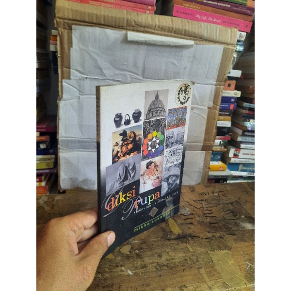 DIKSI RUPA Kumpulan Istilah Seni Rupa By Mikke Susanto