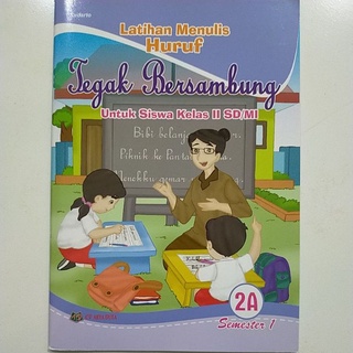 Latihan Menulis Huruf Tegak Bersambung kelas 2A (Semester 1 )