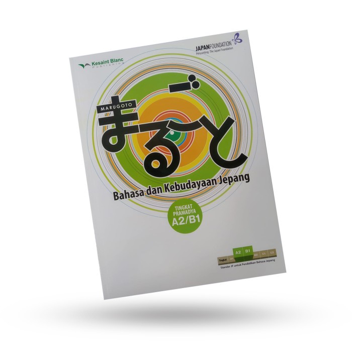 Marugoto: Bahasa Dan Kebudayaan Jepang Tingkat A2-B1