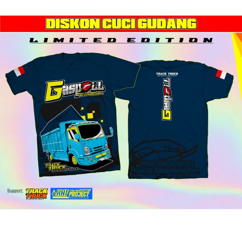 CUCI GUDANG kaos Kaos truck GASPOLL original - kaos kata kata kaos rebecca pbtc jovanca tawakal