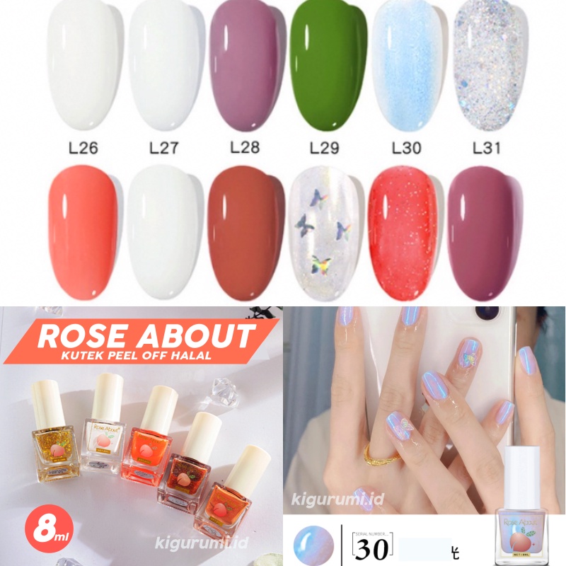 ROSE ABOUT 8 ml Kutek Peel Off Halal Harian KU046