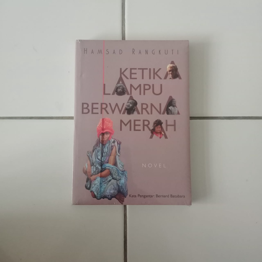 Buku Ketika Lampu Berwarna Merah - Hamsad Rangkuti Ori Terapibuku