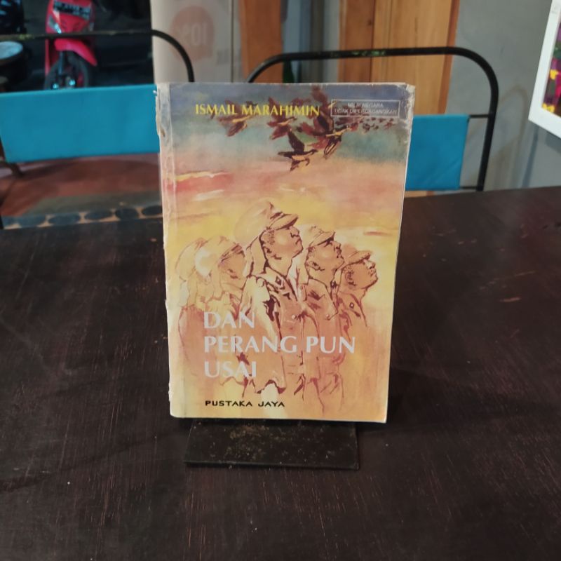 DAN PERANG PUN USAI By Ismail Marahimin