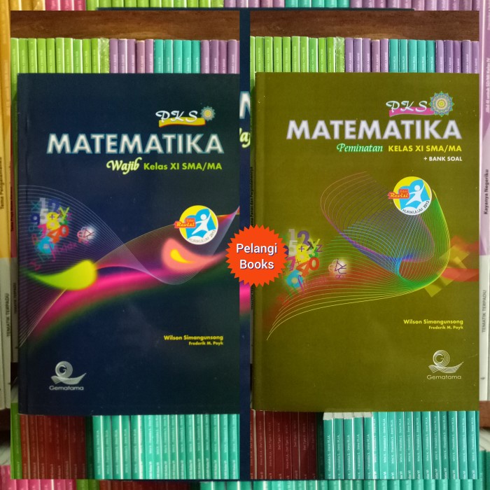 

✨COD✨ BUKU PKS MATEMATIKA SMA/MA KELAS 11 WAJIB DAN PEMINATAN REVISI K13N