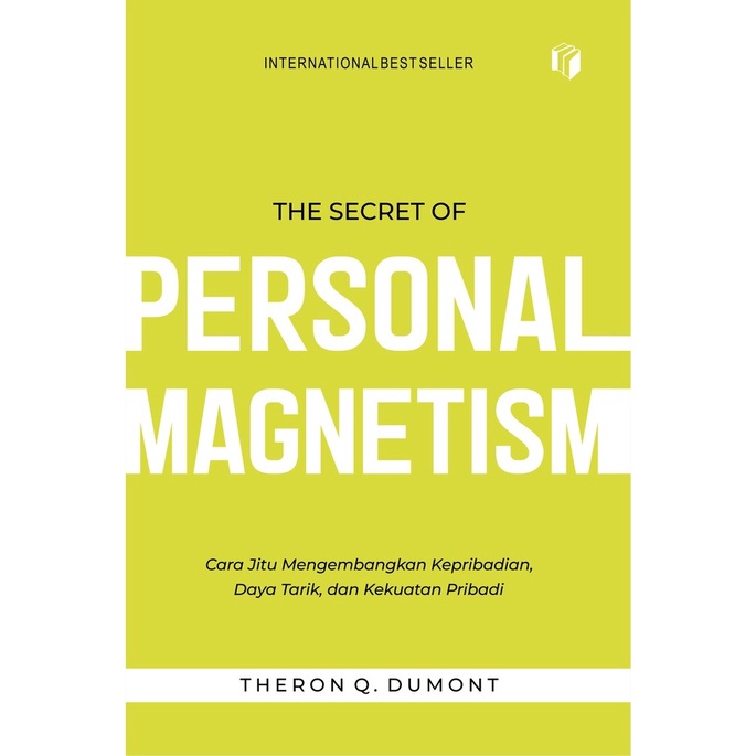 BUKU SELF IMPORVEMENT : THE SECRET OF PERSONAL MAGNETISM