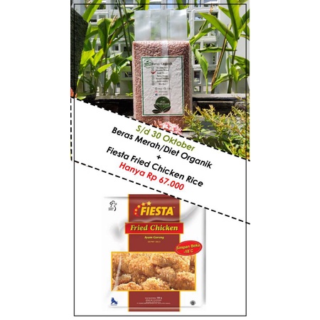 

Beras Organik + Fiesta Fried Chicken