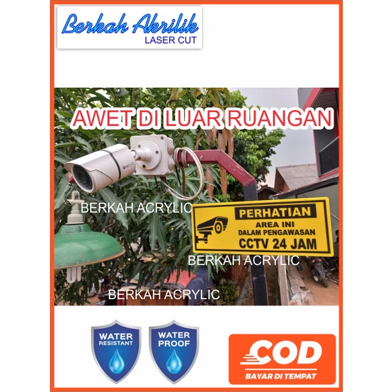 TULISAN CCTV 24JAM BAHAN ACRYLIC ANTI AIR WARNA TIDAK MUDAH PUDAR