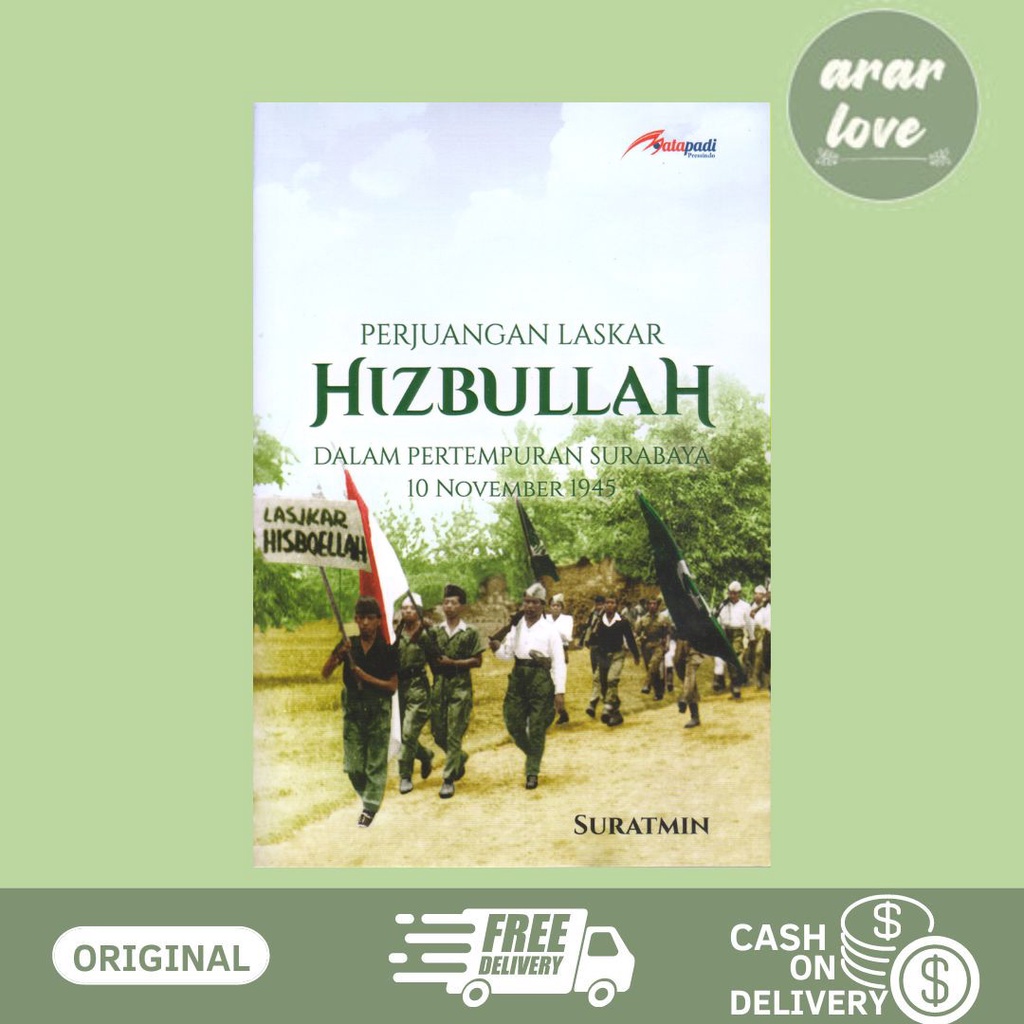 BUKU PERJUANGAN LASKAR HIZBULLAH DALAM PERTEMPURAN SURABAYA 10 NOVEMBER 1945
