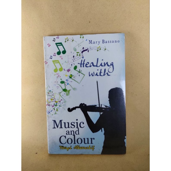 Healing With Music and Colour Terapi Alternatif. vsp2