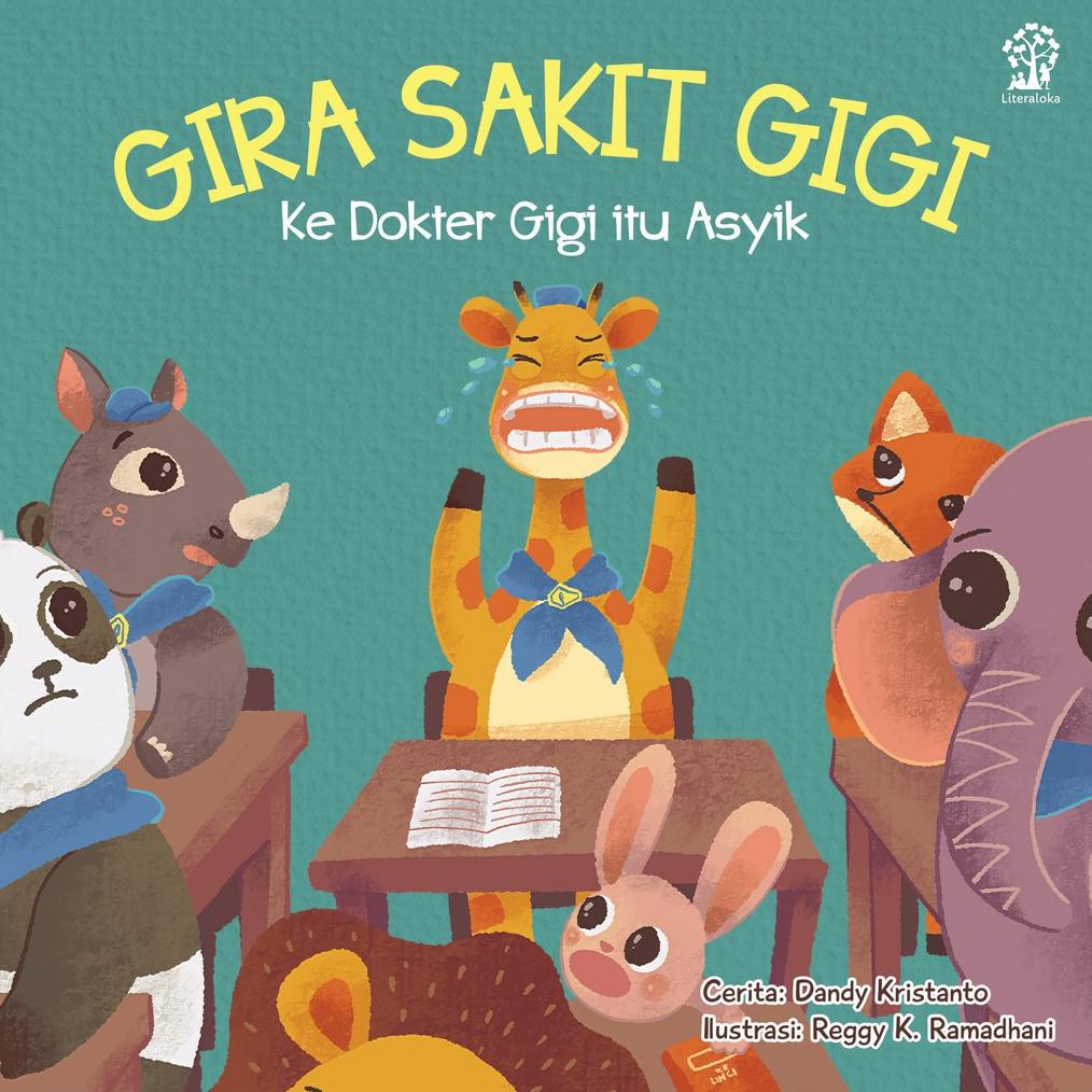 BUKU CERITA ANAK GIRA SAKIT GIGI KE DOKTER GIGI ITU ASYIK