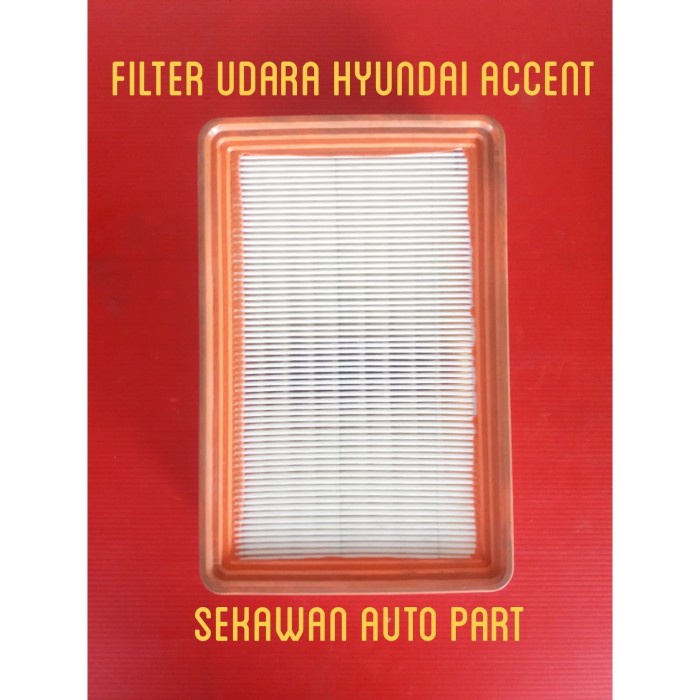 filter udara hyundai accent .