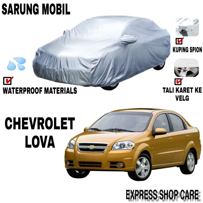 [BISA COD] Sarung Mobil Chevrolet Lova Silver Polos Body Cover Lova Premium / Perlengkapan Variasi M