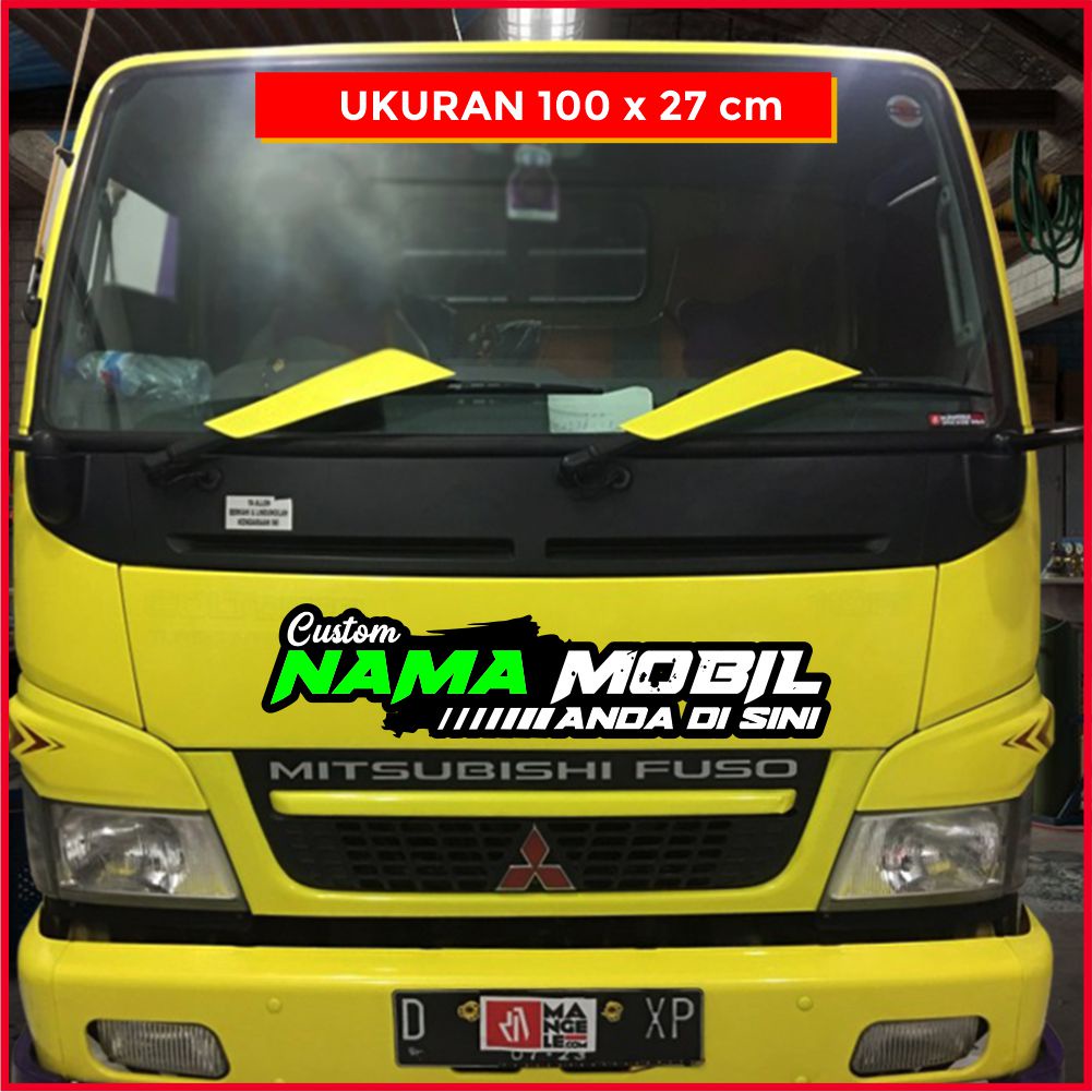 Stiker Nama Kabin Truk Custom Cutting Sticker Variasi Mobil Truk Depan Canter Isuzu