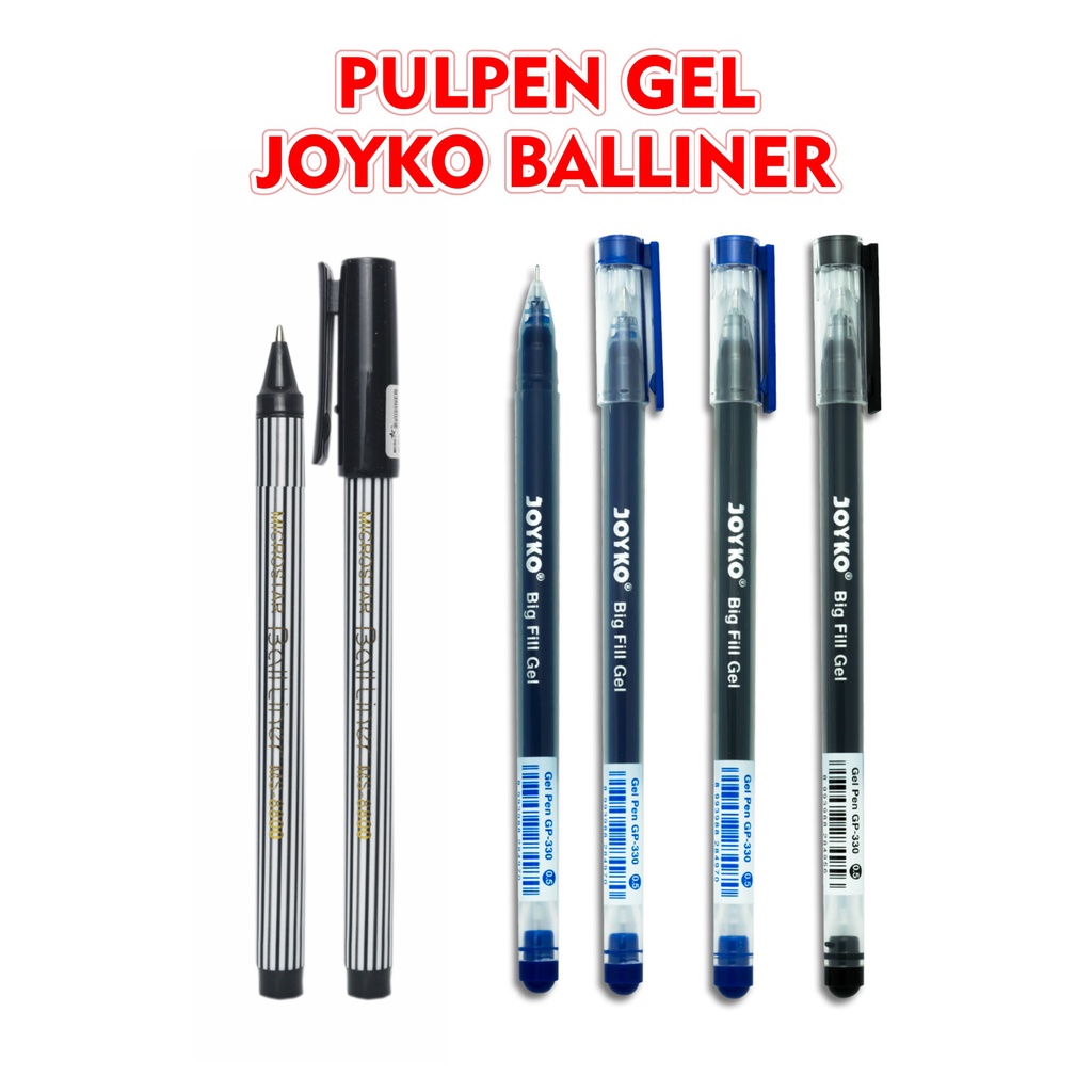 

Pulpen Gel Joyko Big Fill Gel GP330 Dan Ballliner Microstar MS 8800 Jual Ecer Satuan