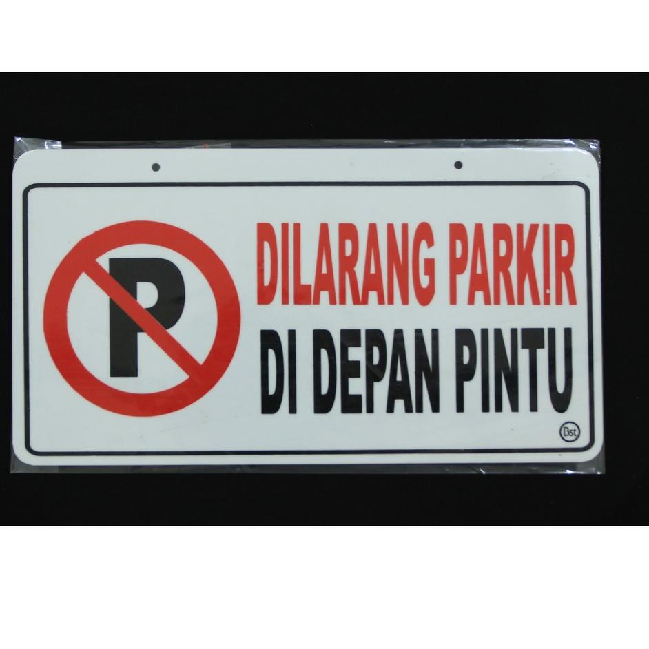 

First Come Label Akrilik Dilarang Parkir Gantung Besar