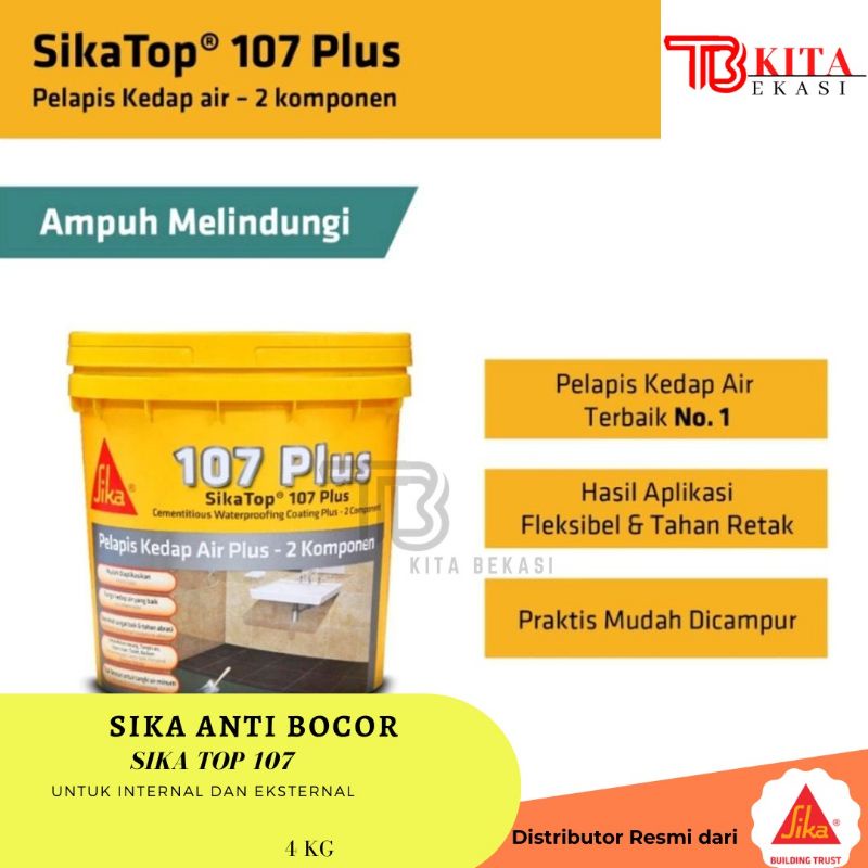 SIKA / SIKA TOP 107 4 KG/ SIKA ANTI BOCOR 4 KG / PELAPIS ANTI BOCOR 2 KOMPONEN